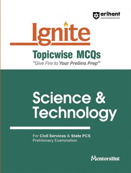 Ignite Topicwise MCQs Science & Technology  For UPSC & State Pre Pcs Exams | English Medium