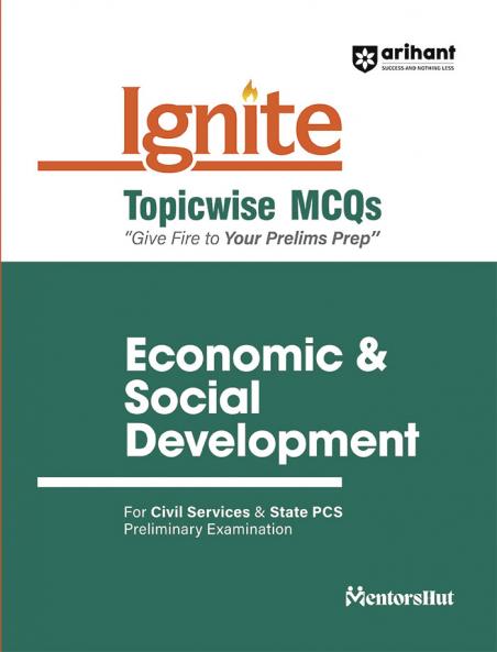 Ignite Topicwise MCQs Economics & Social Development For UPSC & State Pre Pcs Exams | English Medium