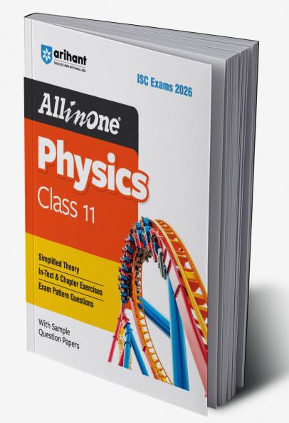 ISC All in One Physics Class 11 Exam 2026 | Simplified Theory In-Text & Chapter Exercises Exam Pattern Ques with Sample Question Papers
