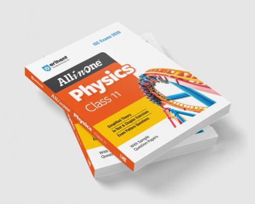 ISC All in One Physics Class 11 Exam 2026 | Simplified Theory In-Text & Chapter Exercises Exam Pattern Ques with Sample Question Papers