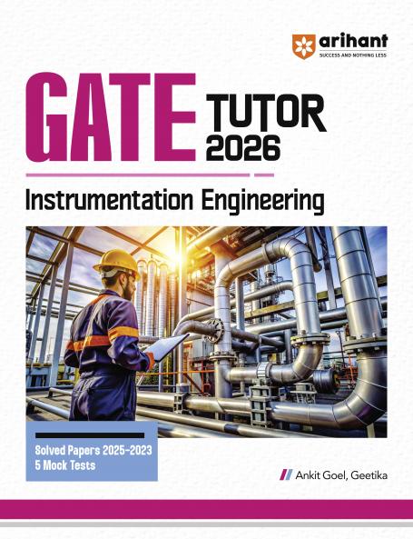 GATE Tutor Instrumentation Engineering Exam 2026 | With Solved Papers 2025-23 & 5 Mock Tests by Ankit Goel Geetika