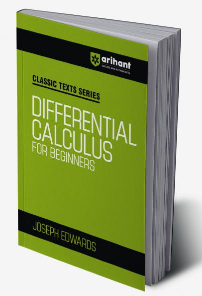 Classic Texts Series - Differential Calculus for Beginners | By JOSEPH EDWARDS