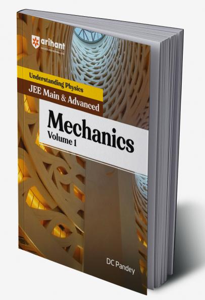 Understanding  Physics Mechanics (Volume 1)  for JEE Main & Advanced | Edition 2025-26 | DC Pandey