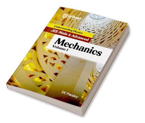 Understanding  Physics Mechanics (Volume 1)  for JEE Main & Advanced | Edition 2025-26 | DC Pandey