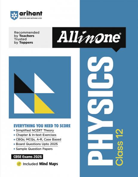 CBSE All in One Physics Class 12 Exam 2025-26 | Case Based, Board Question Upto 2025, Sample Question Papers | Including Mind Maps