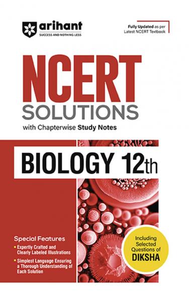 NCERT Solutions Biology XII