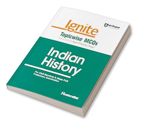 Ignite Topicwise MCQs Indian History For UPSC & State Pre Pcs Exams | English Medium