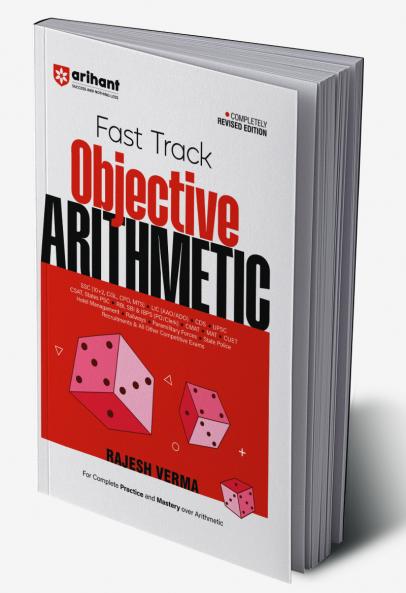 Fast Track Objective Arithmetic by Rajesh Verma | SSC (10+2, CGL, CPO, MTS), State Police Recruitments & All other Competitive Exams | Completely Revised Edition 2025-26