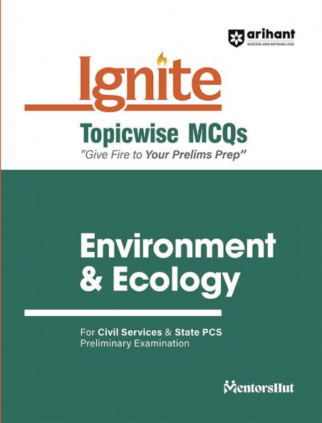 Ignite Topicwise MCQs Environment & Ecology For UPSC & State Pre Pcs Exams | English Medium