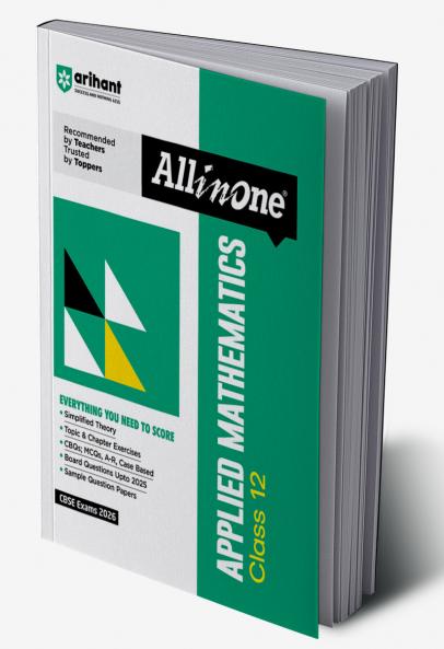 CBSE All in One  Applied Mathematics Class 12 Exam 2025-26 | Simplified Theory, Topic & Chapter Exercises, CBQs, MCQs, A-R, Case Based, Board Questions Upto 2025 with Sample Question Papers