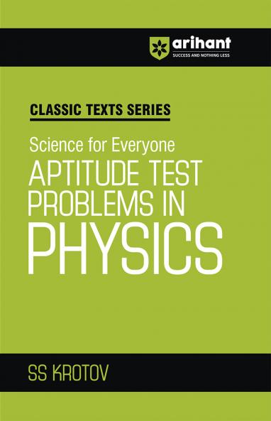 Classic Texts Series - Science for Everyone Aptitude Test Problem in Physics | By SS KROTOV