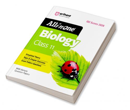 ISC All in One Biology Class 11 Exam 2026 | Simplified Theory Topic & Chapter Exercises Exam Pattern Questions with Sample Question Papers