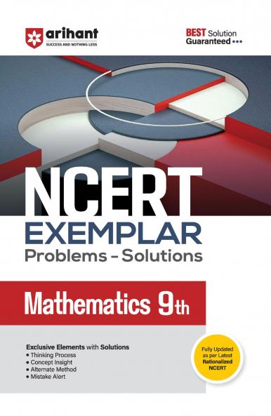 Arihant NCERT Exemplar MAthmatices 9th Latest Rationalized Edition | Problems & Solutions with Exclusive Elements | Thinking Process Concept Insight Mistake Alert | For Exam 2025-26