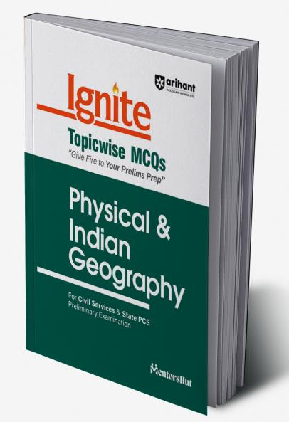 Ignite Topicwise MCQs Physical & Indian Geography For UPSC & State Pre Pcs Exams | English Medium