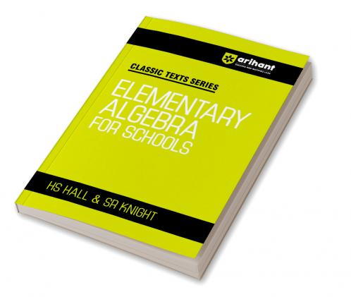Classic Texts Series - Elementary Algebra for Schools | HS Hall & Sr Knight