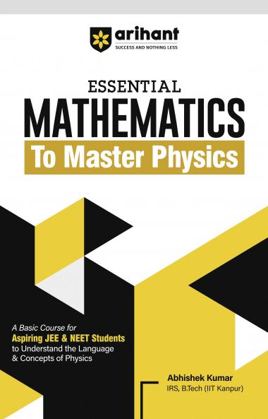 Essential Mathematics to Master Physics | By Abhishek Kumar | English Medium