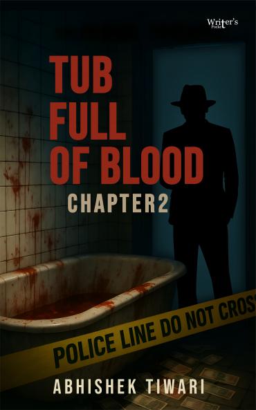 Tub Full of blood Chapter 2