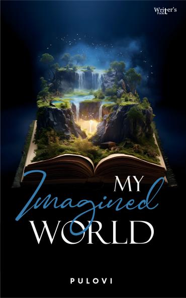 My Imagined world