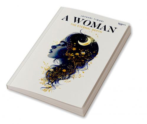 A Woman: The Eternal Depth