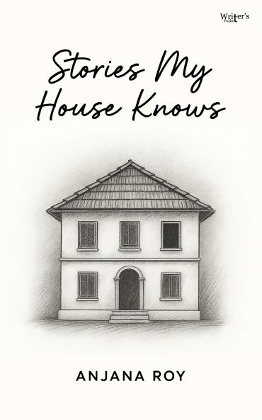 Stories My House knows