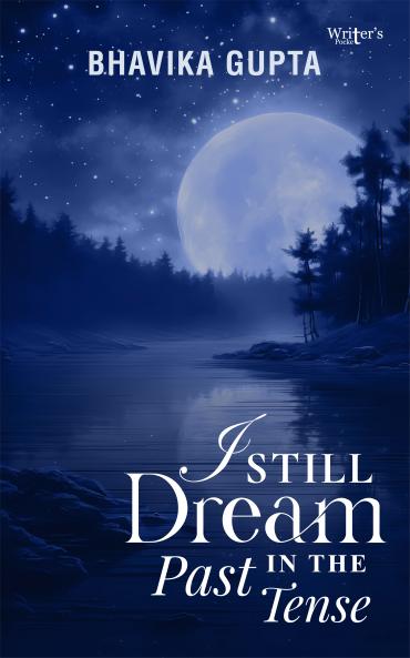 I Still Dream In The Past Tense