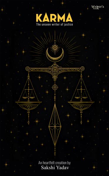 Karma - The unseen writer of justice