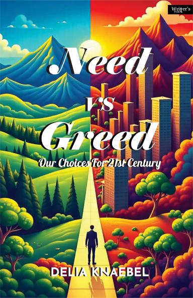 Need versus Greed