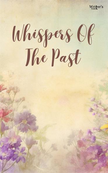 Whispers of the past