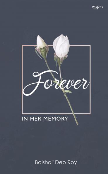 Forever in her Memory