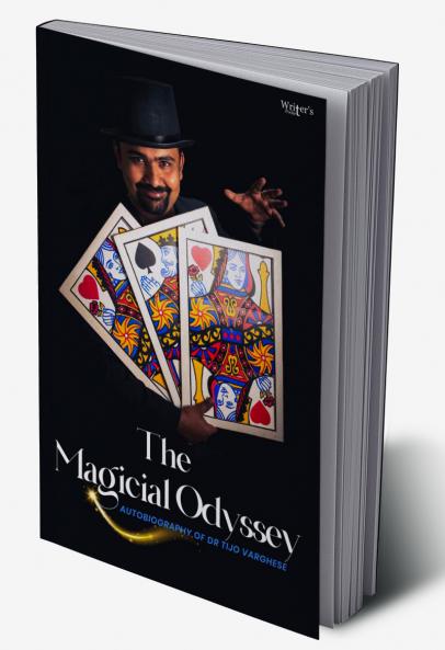 The Magicial Odyssey: Autobiography of Dr. Tijo Varghese