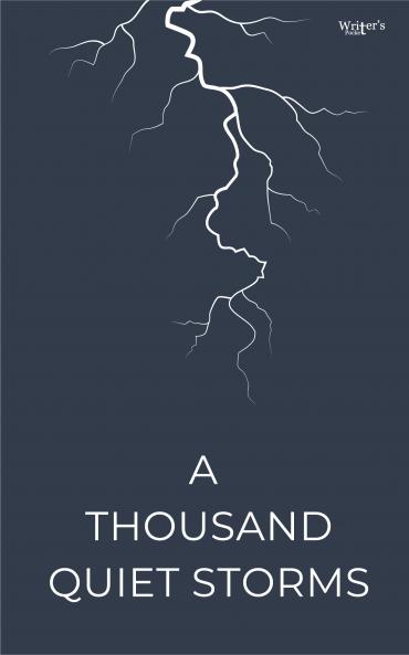 A Thousand Quiet Storms