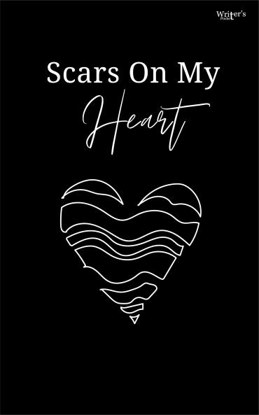 Scars on my heart