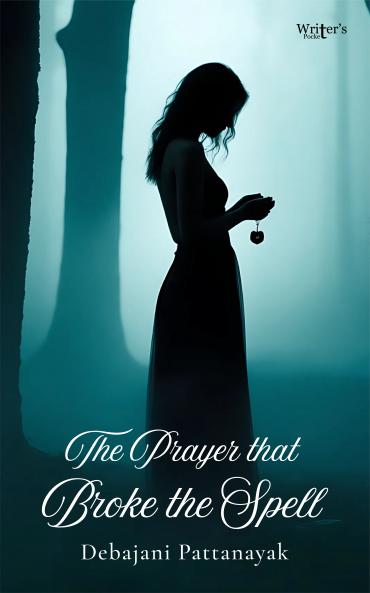 The prayer that broke the spell