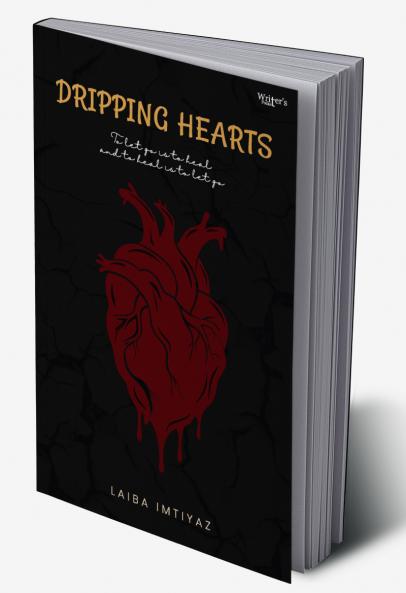 DRIPPING HEARTS