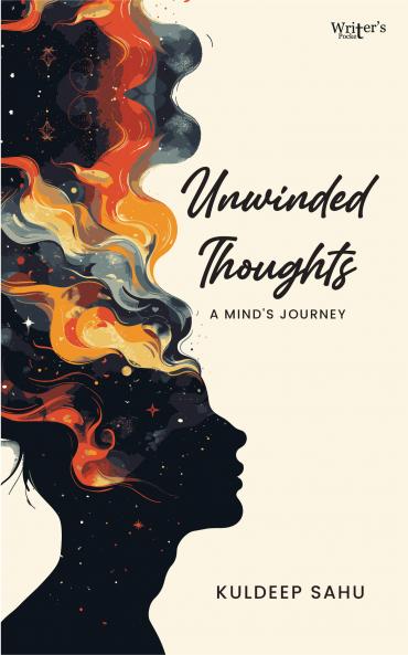 Unwinded Thoughts - A Mind's Journey