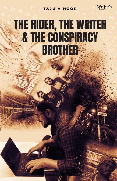 The Rider The Writer & The Conspiracy Brother