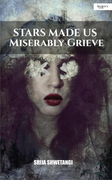 Stars Made Us Miserably Grieve