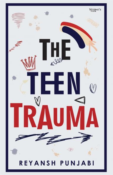 The Teen Trauma