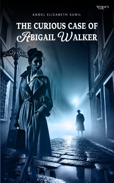 The Curious Case of Abigail Walker