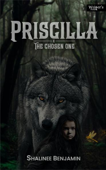 Priscilla The chosen one