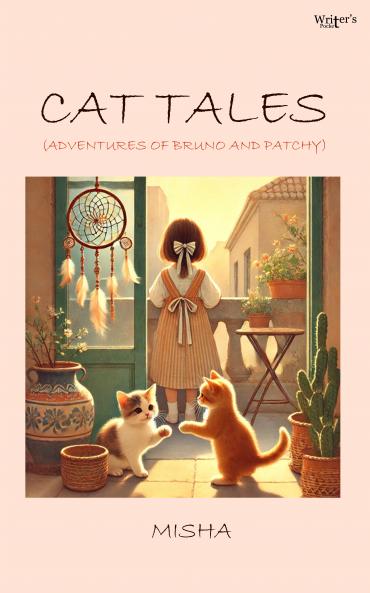Cats Tales (Adventures of Bruno and Patchy)