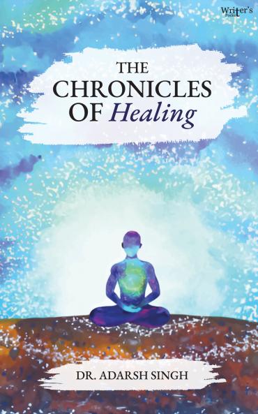 THE CHRONICLES OF HEALING
