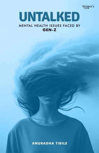 UNTALKED - Mental Health issues faced by GENZ-Z