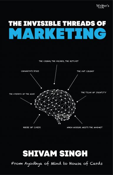 THE INVISIBLE THREADS OF MARKETING