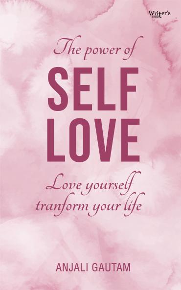 THE POWER OF SELF-LOVE