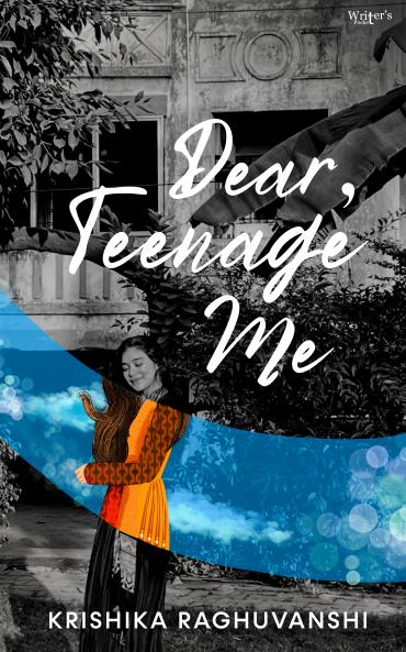 Dear Teenage Me