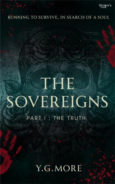 The Sovereigns part I: The Truth