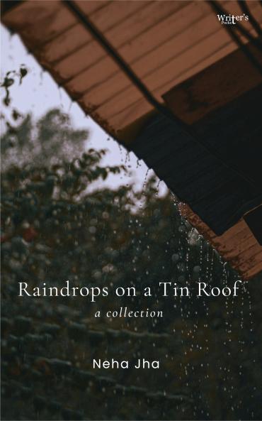 Raindrops on a Tin Roof