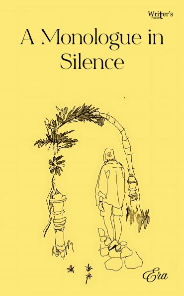 A Monologue in silence