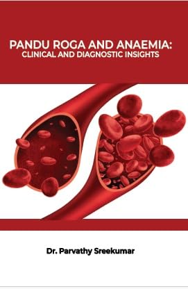 Pandu Roga And Anaemia: Clinical and Diagnostic Insights